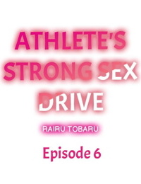 Athletes Strong Sex Drive Ch. 1 - 6 - part 2